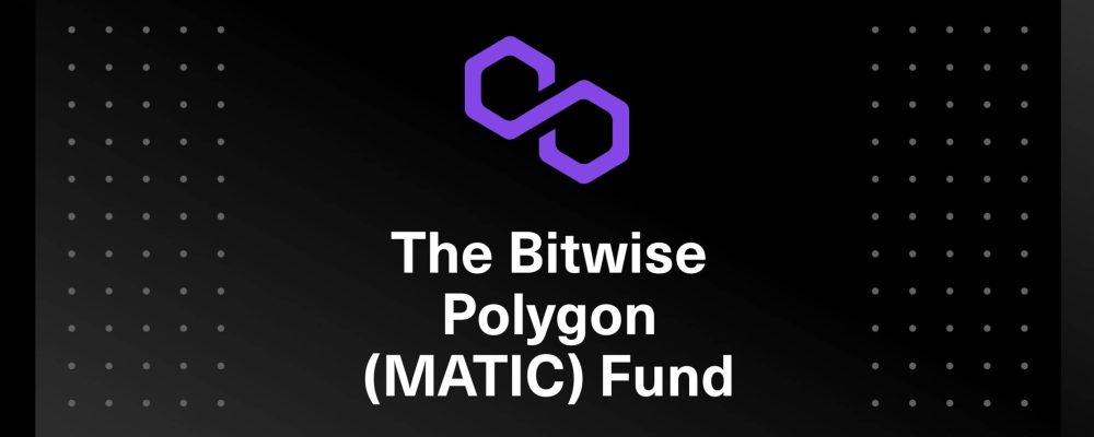 Bitwise Polygon Matic fund